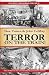 TERROR ON THE TRAIN!: Old W...