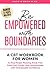 Be Empowered With Boundaries by Katie O'Brien