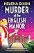 Murder at the English Manor (A Miss Underhay Mystery #20)