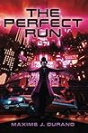 The Perfect Run