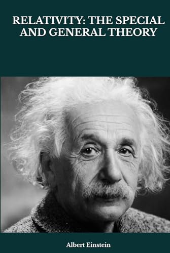 RELATIVITY: THE SPECIAL AND GENERAL THEORY
