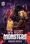 We Hunt Monsters 13