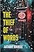 The Thief of Words