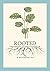 Rooted: The Mindful Leader'...