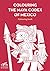 Colouring the Maya Codex of...