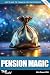 Pension Magic 2025/26: How ...
