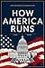 How America Runs by Daniel Bulmez