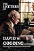 The Letters of David W. Goo...