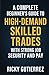 A Complete Beginners Guide to High-Demand Skilled Trades with... by Ricky Gutierrez