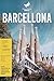 Barcellona: La guida essenz...