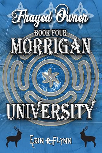 Frayed Owner (Morrigan University Book 4)