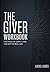 The Giver Workbook: The Pri...