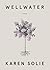 Wellwater: Poems