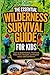The Essential Wilderness Su...