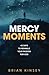 Mercy Moments: 40 Days to R...