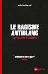 Le racisme antibl...