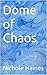 Dome of Chaos