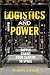 Logistics and Power: Supply...