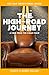 The High-Road Journey by Scott Gillum