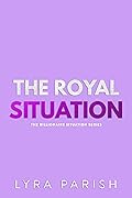 The Royal Situation