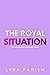 The Royal Situation
