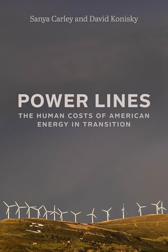 Power Lines: The Human Costs of American Energy in Transition (Hardcover)