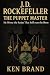 J D Rockefeller the Puppet ...