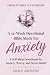 From Worry to Worship A 52-Week Devotional Bible Study for An... by Grace Andrews