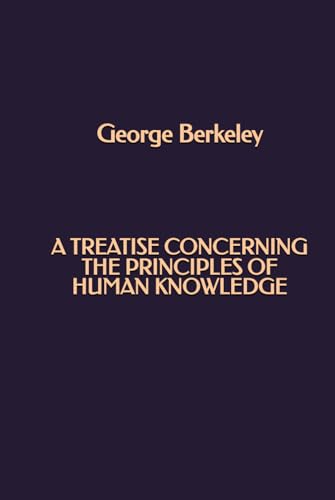 A Treatise Concerning the Principles of Human Knowledge