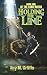 Holding the Line: Book One ...
