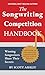 The Songwriting Competition Handbook by Scott Ashley