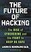 The Future of Hacking: The ...