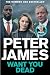 Want You Dead (Roy Grace Book 10)