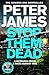 Stop Them Dead: A Ruthless Crime, A Race Against Time (Roy Grace Book 19)