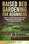 Raised Bed Garden...