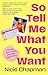 So Tell Me What You Want: My story of making it in the mad, bad and fab pop music industry