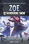 Zoe and the Thundering Snow by Julie Gilbert