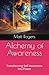 Alchemy of Awareness: Transforming Self-Awareness into Power