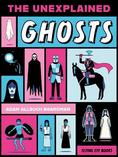The Unexplained: Ghosts (Paperback)