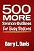 500 MORE Sermon Outlines for Busy Pastors by Barry L Davis