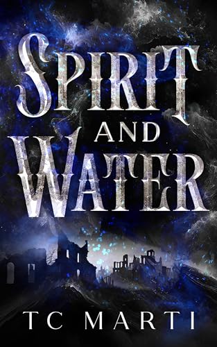 Spirit and Water (Cymraeg Tales Book 2)