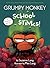 Grumpy Monkey School Stinks!: A Graphic Novel (Grumpy Monkey Graphic Novels)