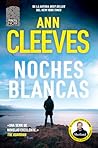 Noches blancas by Ann Cleeves