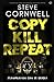 Copy, Kill, Repeat: A BRAND NEW dark and gripping serial killer thriller