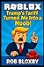 ROBLOX: Trump’s Tariff Turned Me Into a Noob!: (Unofficial Story Books)