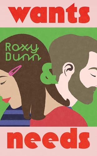 Wants and Needs (Kindle Edition)