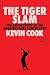 The Tiger Slam