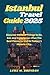 Istanbul Travel Guide by Luke M. Brendan