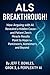 ALS Breakthrough! How Argui...