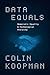 Data Equals by Colin Koopman
